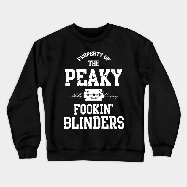 PROPERTY OF THE PEAKY F BLINDERS Crewneck Sweatshirt by criss leontis